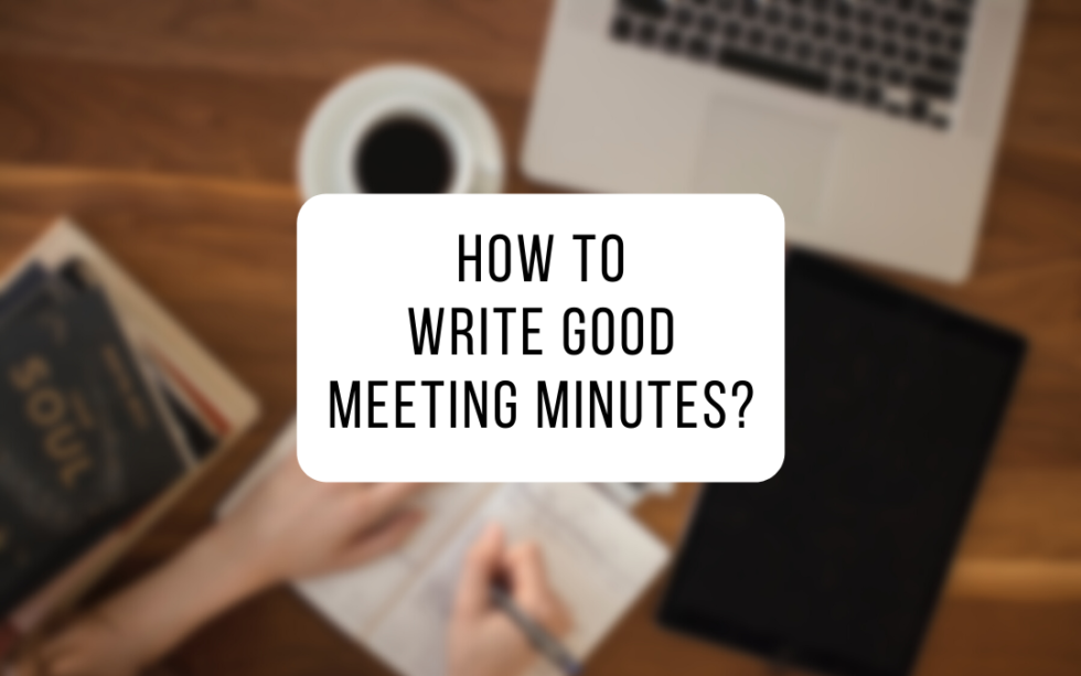 How to write good meeting minutes? - Perfony