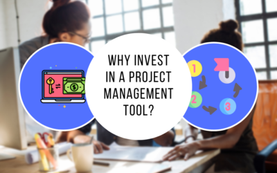 Why invest in a project management tool?